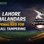 Lahore Qalandars penalised for ball tampering PSL 11 controversy