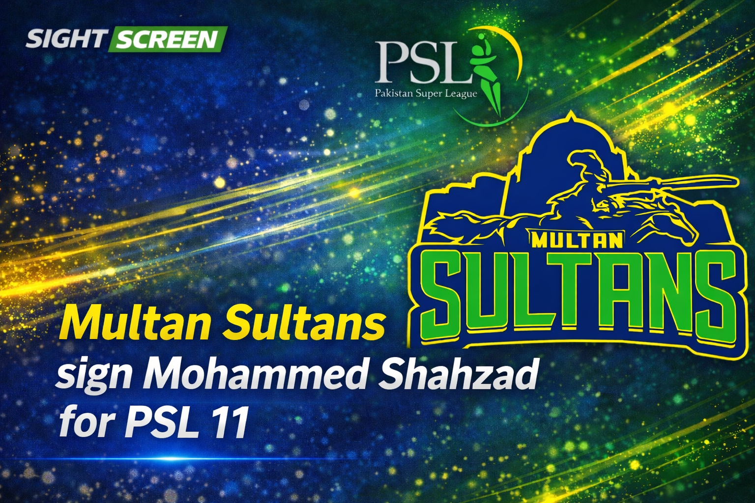 Muhammad Shahzad joins Multan Sultans for PSL 11