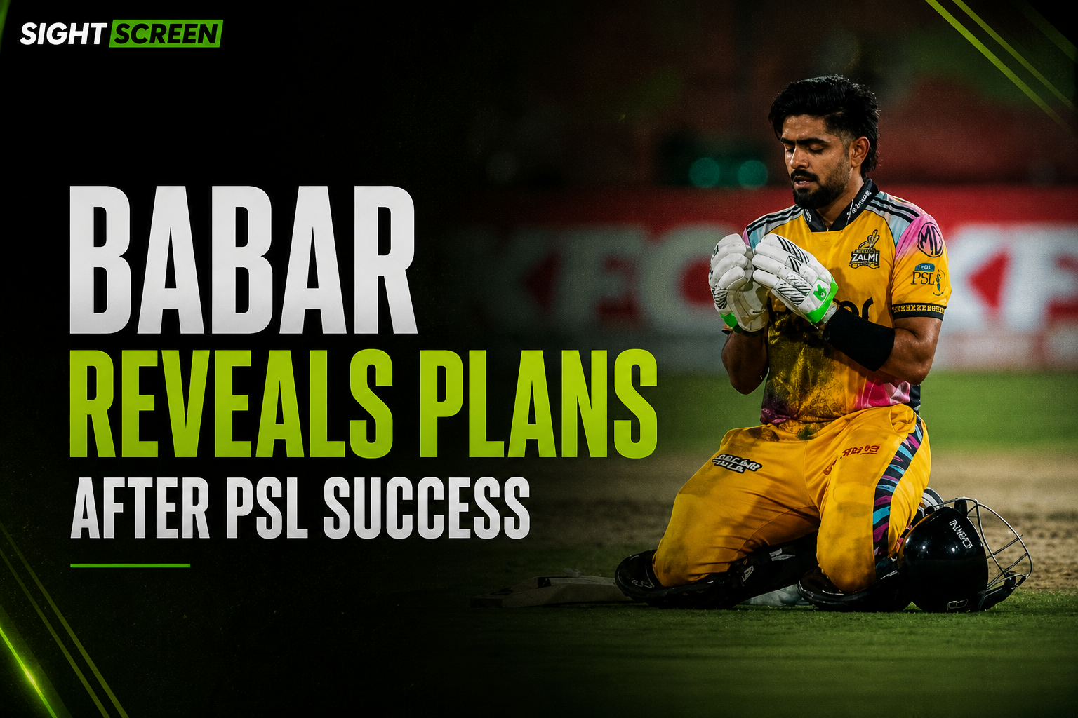 Babar Azam speaks about playing all formats after PSL success